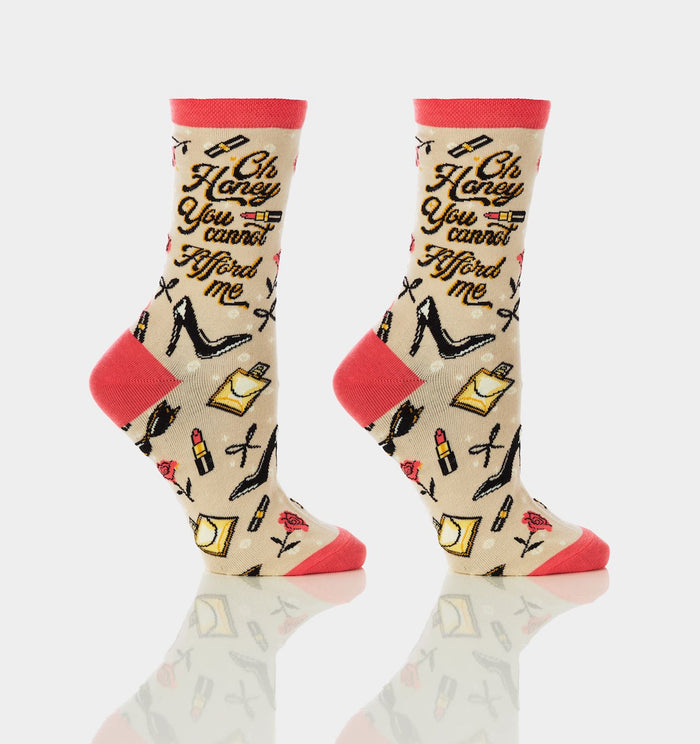 Women's Socks "You Can't Afford Me"